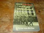 De SS in Nederland :Voor Fuhrer, volk en vaderland (Wo2), Tweede Wereldoorlog, Sytze van der Zee, Ophalen of Verzenden, Zo goed als nieuw