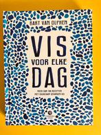 Kookboek Vis voor elke dag - Bart van Olphen, Hoofdgerechten, Ophalen of Verzenden, Europa, Gezond koken