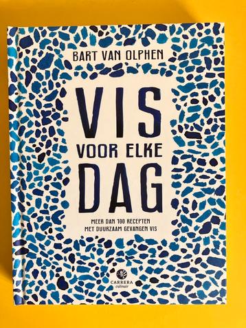 Kookboek Vis voor elke dag - Bart van Olphen beschikbaar voor biedingen