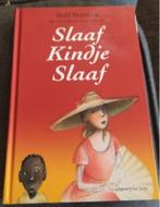 Boekje Slaaf Kindje Slaaf, Ophalen of Verzenden, Zo goed als nieuw
