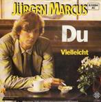 Jürgen Marcus – Du (1981), Ophalen of Verzenden, Zo goed als nieuw, 7 inch, Single