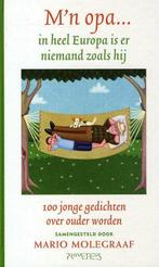 M'n opa... in heel Europa was er niemand zoals hij"", Boeken, Gedichten en Poëzie, Ophalen of Verzenden, Zo goed als nieuw, Meerdere auteurs