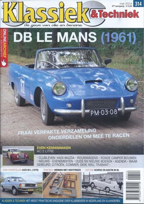 Klassiek & Techniek 314 2024 : DB Le Mans - Audi 80 - AC 2 L, Boeken, Auto's | Folders en Tijdschriften, Gelezen, Algemeen, Ophalen of Verzenden