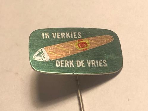 Metalen IK VERKIES DERK DE VRIES Sigarenmerk Speld (Groen)., Verzamelen, Speldjes, Pins en Buttons, Zo goed als nieuw, Speldje of Pin