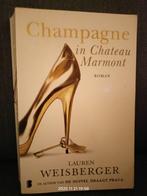 Champagne in Chateau Marmont, Lauren Weisberger, Ophalen of Verzenden, Gelezen, Lauren Weisberger