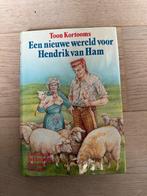 Een nieuwe wereld voor Hendrik van Ham - Toon Kortooms, Ophalen of Verzenden, Gelezen