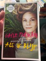 Als ik blijf - Gayle Forman, Ophalen of Verzenden, Gelezen, Fictie