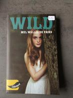 Wild Mel Wallis de Vries jonge lijster, Boeken, Ophalen of Verzenden, Zo goed als nieuw