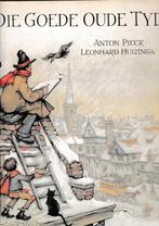 Anton Pieck -- Die Goede Oude Tyd., Boeken, Avontuur en Actie, Zo goed als nieuw, Verzenden