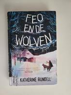 Feo en de wolven,, Ophalen of Verzenden, Zo goed als nieuw, Katherine Rundell
