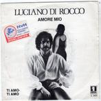 Luciano di Rocco : Amore Mio (1981), 7 inch, Single, Ophalen of Verzenden, Zo goed als nieuw