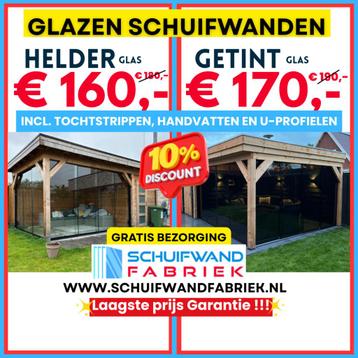 GLAZEN SCHUIFWANDEN € 160 HELDER GLAS € 170 GETINT GLAS  beschikbaar voor biedingen
