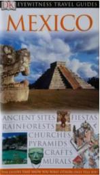 Mexico (DK Eyewitness Travel Guide), Ophalen of Verzenden, Zo goed als nieuw, Europa, Reisgids of -boek