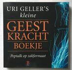 URI GELLER’s Kleine Geestkrachtboekje (1999), Gelezen, Ophalen of Verzenden, Achtergrond en Informatie, Spiritualiteit algemeen