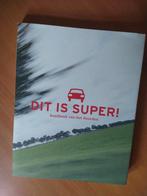 Dit is super. Roadbook van het Noorden, Ophalen of Verzenden, Zo goed als nieuw