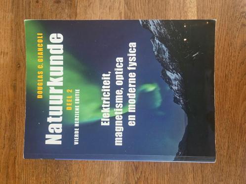 Deel 2 Elektriciteit, magnetisme, optica en moderne fysica, Boeken, Schoolboeken, Zo goed als nieuw, Nederlands, Overige niveaus