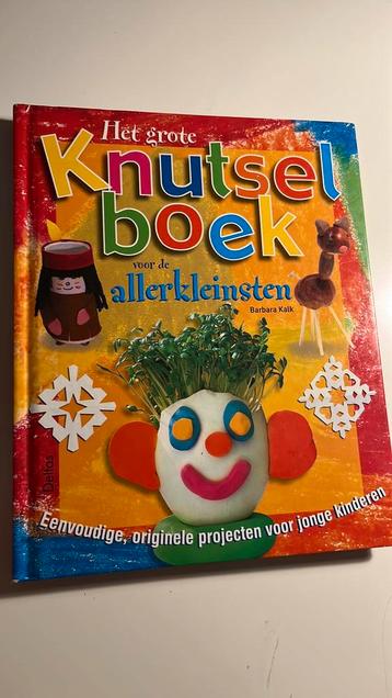 B. Kalk - Het grote knutselboek voor de allerkleinsten beschikbaar voor biedingen