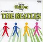 cd van The Best Chill Out Songs. A Tribute To The Beatles vo, Cd's en Dvd's, Cd's | Dance en House, Gebruikt, Verzenden