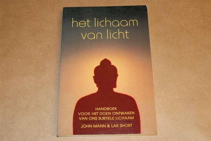 Het Lichaam van Licht — Handboek voor het Subtiele Lichaam, Boeken, Esoterie en Spiritualiteit, Gelezen, Achtergrond en Informatie