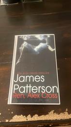 Ren, Alex Cross - James Patterson, Ophalen of Verzenden, Gelezen, James Patterson, Nederland