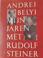 Andrej Belyj mijn jaren met Rudolf Steiner, Ophalen of Verzenden, Zo goed als nieuw