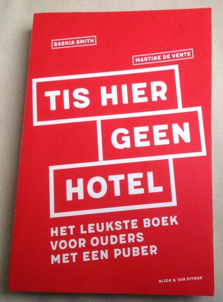 Tis Hier Geen Hotel leukste boek voor ouders met een puber, Boeken, Psychologie, Verzenden