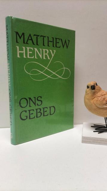 Henry, Matthew; Ons gebed  beschikbaar voor biedingen