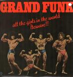 LP - Grand Funk Railroad - All the girls in the world, Ophalen of Verzenden, Zo goed als nieuw, 12 inch, Poprock