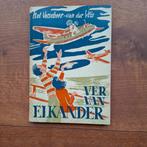 Ver van elkander nel verschoor van der vlis, Boeken, Ophalen of Verzenden, Gelezen, Nel verschoor van der vlis