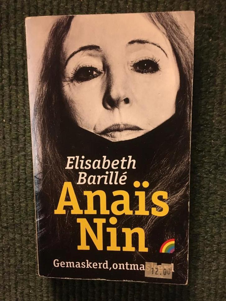Anaïs Nin. Gemaskerd, ontmaskerd ; Elisabeth Barille', Boeken, Biografieën, Gelezen, Kunst en Cultuur, Ophalen of Verzenden