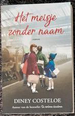 Boek: Het meisje zonder naam – Diney Costeloe, Boeken, Ophalen of Verzenden, Tweede Wereldoorlog, Zo goed als nieuw, Algemeen