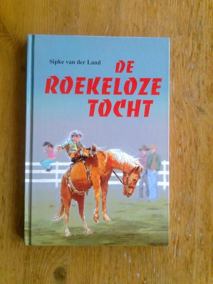 De roekeloze tocht / Ik heb een mes,   Sipke van der Land, Boeken, Kinderboeken | Jeugd | 10 tot 12 jaar, Zo goed als nieuw, Ophalen of Verzenden