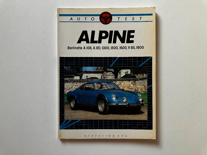 Auto-Test ALPINE Berlinette A108, A110 (E/P/A), Boeken, Auto's | Boeken, Gelezen, Renault, Ophalen of Verzenden