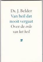 Belder, ds. J. – Van heil dat nooit vergaat, Boeken, Godsdienst en Theologie, Ophalen of Verzenden, Zo goed als nieuw, Belder, ds. J.