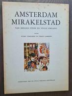 Amsterdam mirakelstad, Van heilige stede en stille omgang, Boeken, Godsdienst en Theologie, Ophalen of Verzenden, Gelezen, Christendom | Protestants