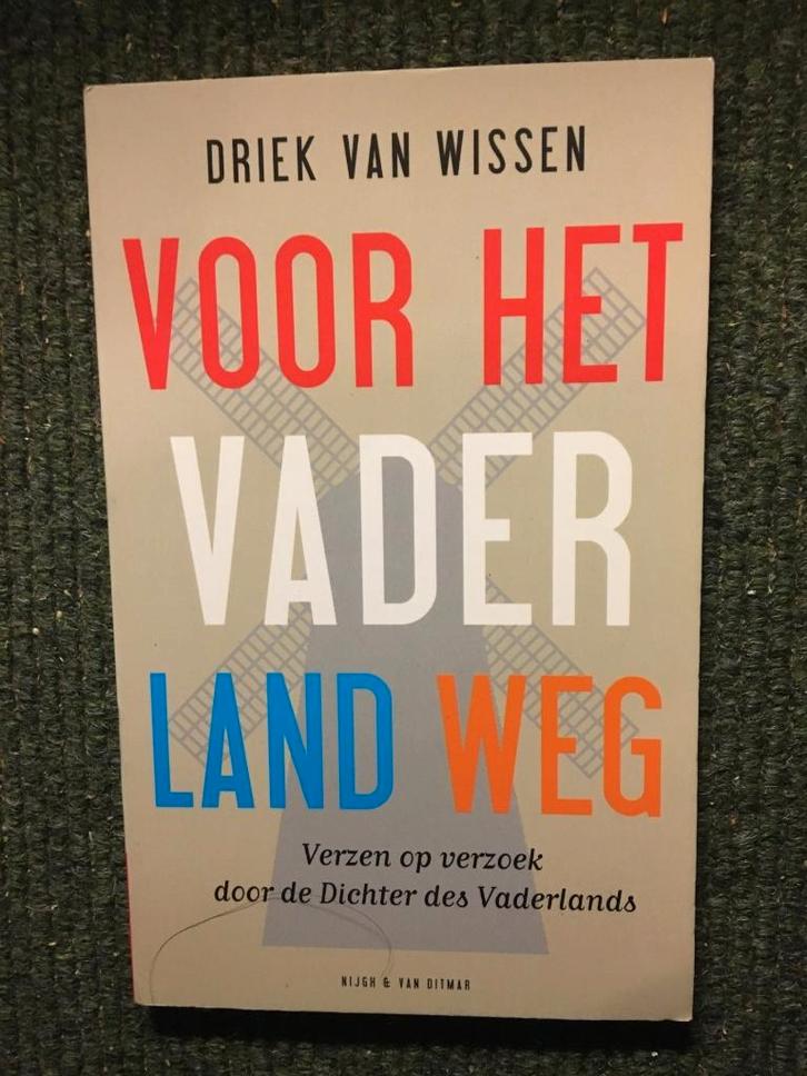 Voor het vaderland weg ; door Driek van Wissen #Poezie, Boeken, Gedichten en Poëzie, Zo goed als nieuw, Eén auteur, Ophalen of Verzenden