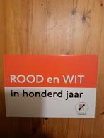 boek over voetbal in Steenwijk 'Rood en Wit in 100 jaar', Ophalen of Verzenden, 20e eeuw of later, Zo goed als nieuw