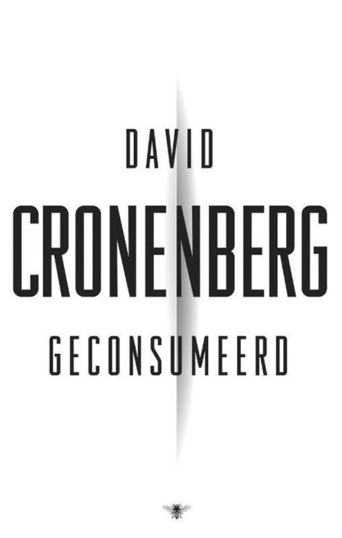 David Cronenberg - Geconsumeerd, Boeken, Romans, Zo goed als nieuw, Nederland, Ophalen of Verzenden