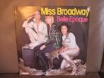 Belle Epoque – Miss Broadway, 1960 tot 1980, Ophalen of Verzenden, Zo goed als nieuw, 12 inch