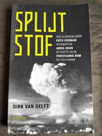 Dirk van Delft - Splijtstof, Ophalen of Verzenden, Zo goed als nieuw, Dirk van Delft