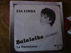 lia linda - balalaika 13d, 7 inch, Single, Ophalen of Verzenden, Zo goed als nieuw