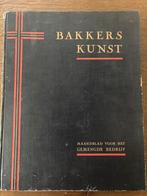 Bakkerskunst Jaargangen 1929-1934, Ophalen of Verzenden, Gelezen, Overige onderwerpen