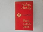 Aldous Huxley - Punt contra punt, Boeken, Verzenden, Gelezen, Nederland