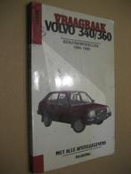 VRAAGBAAK VOLVO 340/360  BENZINE MODELLEN 1980-1985, Ophalen of Verzenden