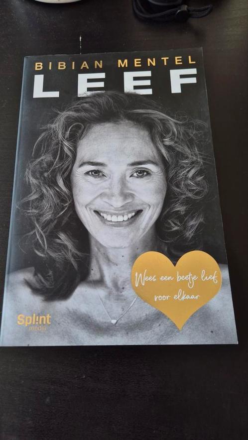 Bibian Mentel - LEEF, Boeken, Overige Boeken, Zo goed als nieuw, Ophalen of Verzenden