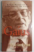 Gaius - Wilhelm Friedrich de Gaay Fortman (1996), Verzenden, Zo goed als nieuw, Politiek