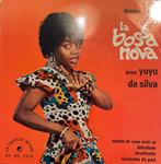 Yuyu da Silva - La Bossa Nova (ep 45 rpm), Ophalen of Verzenden, Zo goed als nieuw, EP