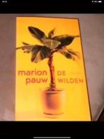 De wilden Marion Pauw, Ophalen of Verzenden, Zo goed als nieuw