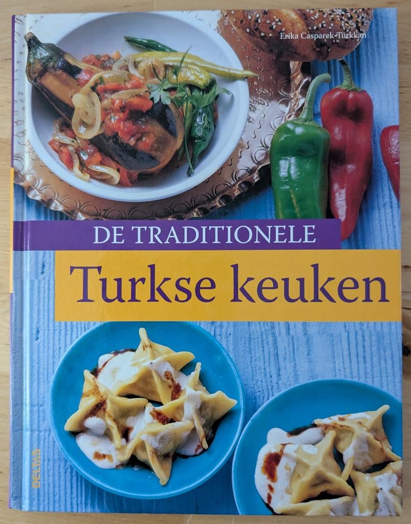 Kookboek De traditionele Turkse keuken - E Casparek-Türkkan, Boeken, Kookboeken, Ophalen of Verzenden, Zo goed als nieuw, Overige gebieden