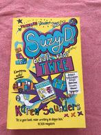 Karen Saunders - Suzy D. baalt voor twee, Boeken, Ophalen of Verzenden, Zo goed als nieuw, Karen Saunders